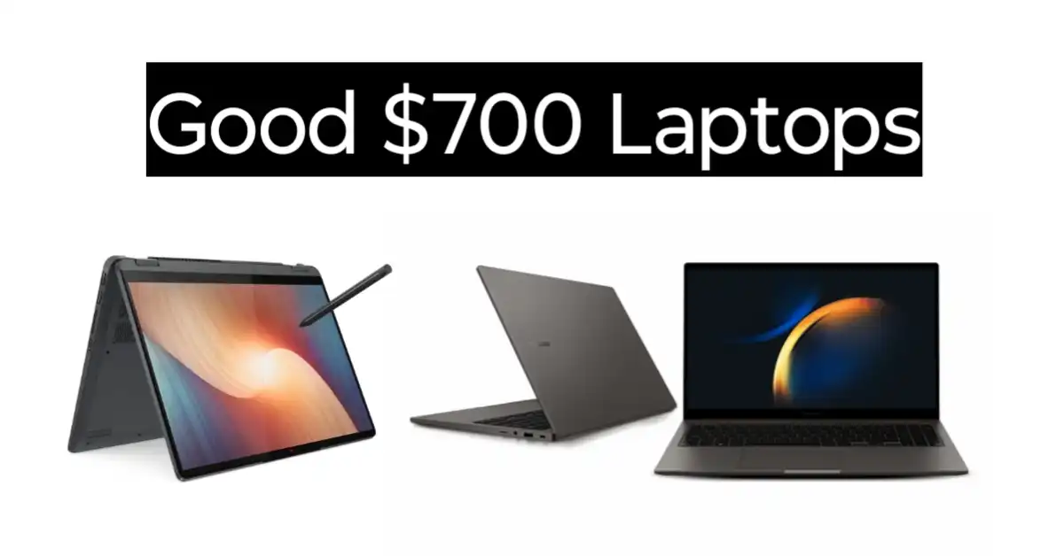 Laptops under $700